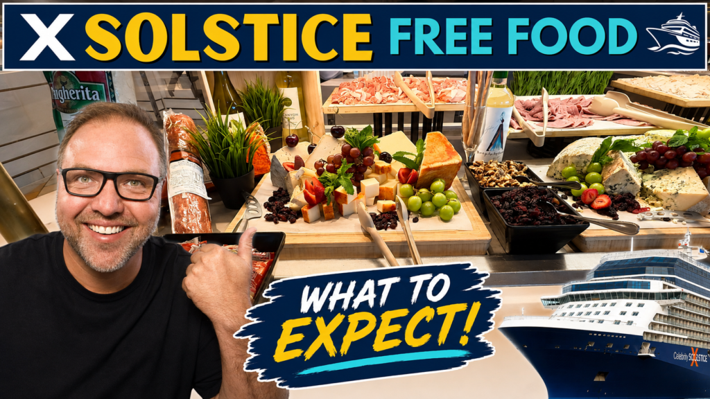 FREE Food on Celebrity Solstice: What to Expect!